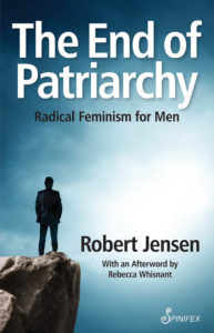 End of patriarchy Robert Jensen