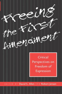 Freeing the first amendment Robert Jensen